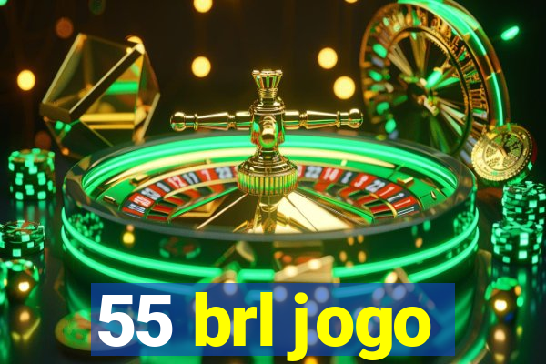 55 brl jogo